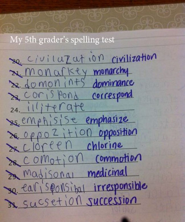 29 Funny Test Answers - My 5th grader's spelling test.