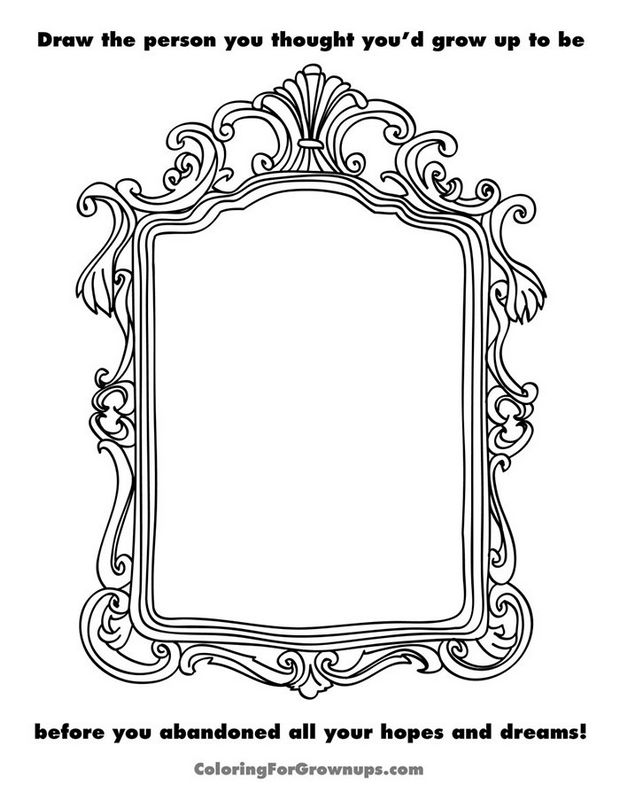 Coloring Books for Grownups - Draw the person you thought you'd grow up to be