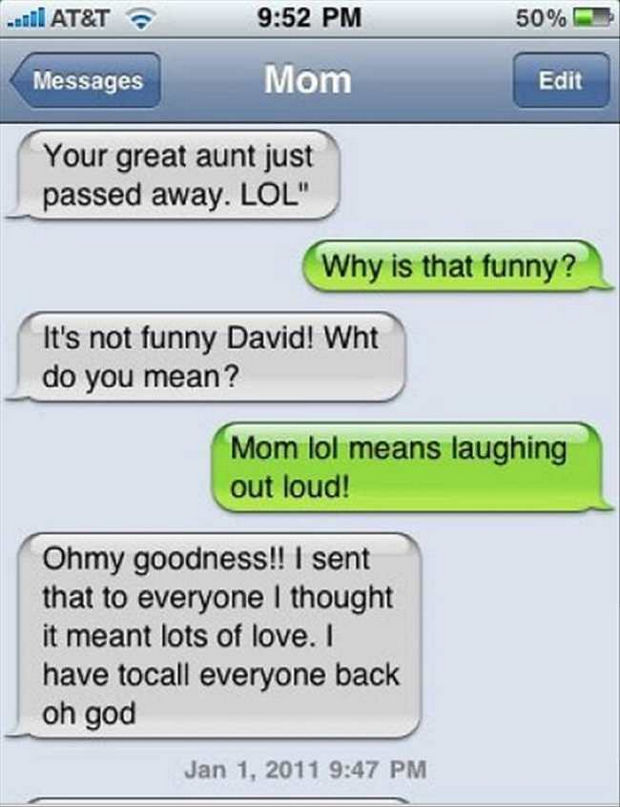17 Funny Texts from Parents - LOL = Lots of Love?