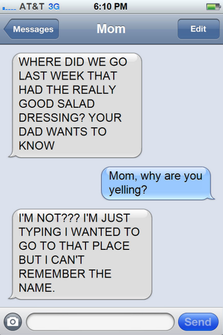 14 Funny Mom Texts - Forgetting about the CAPS LOCK...