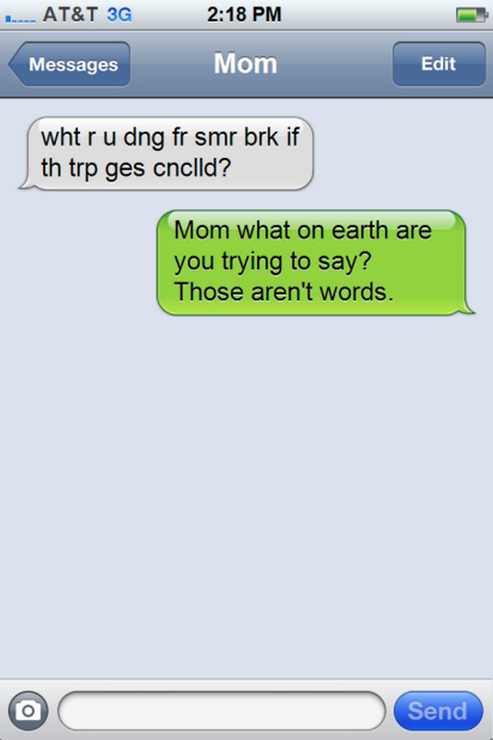 14 Funny Mom Texts - She's taking acronyms a little too far...