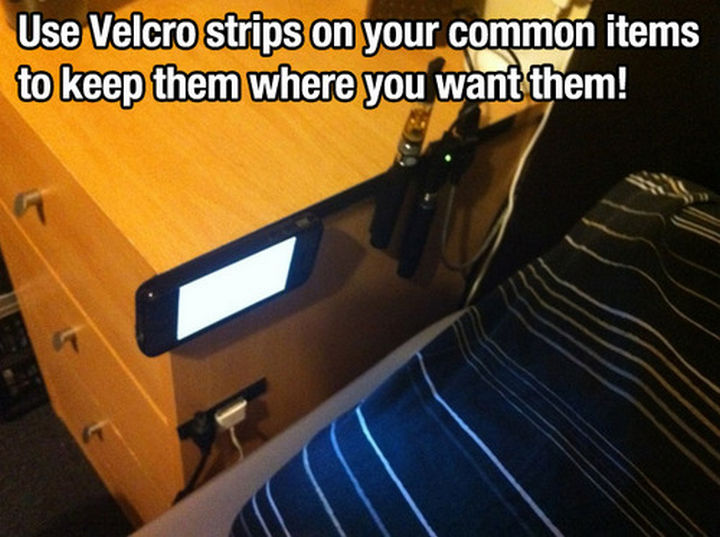 52 Cleaning and Life Hacks - Use Velcro strips on your common items to keep them where you want them!