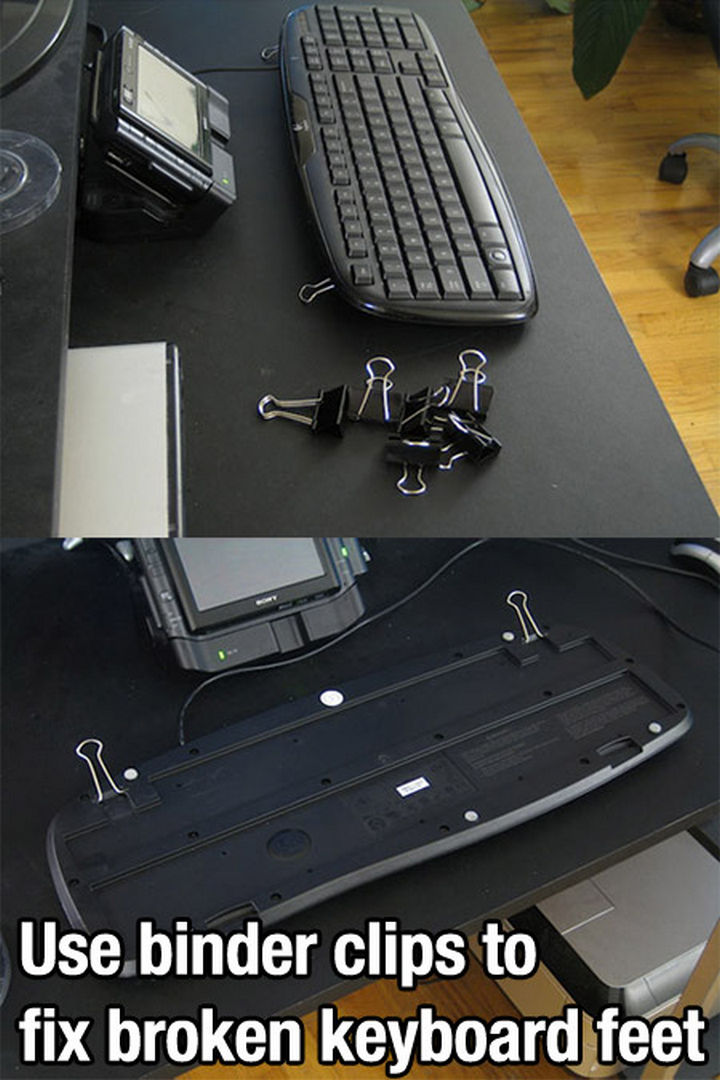 52 Cleaning and Life Hacks - Use binder clips to fix broken keyboard feet.