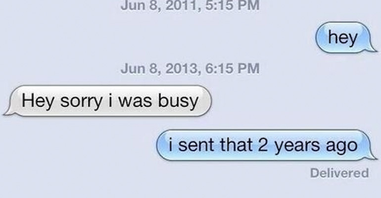 These 15 People Had the Perfect Responses When Their Text Message Was Ignored