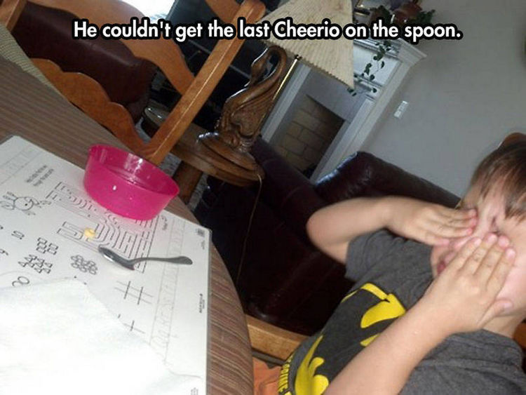 37 Photos of Kids Losing It - He couldn't get the last Cheerio on the spoon.
