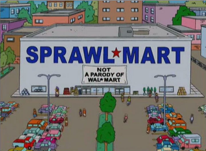 31 Funny Simpsons Signs - "SprawlMart - Not a Parody of WalMart."