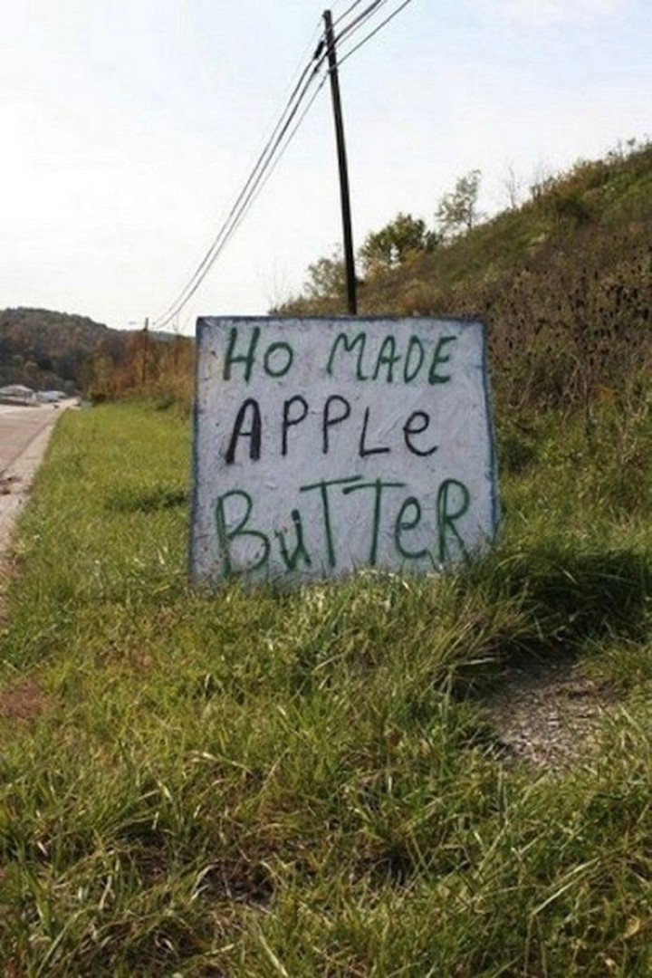 21 Funny Spelling Mistakes - "Ho made apple butter."