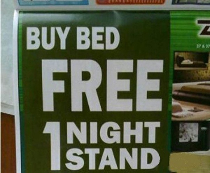 21 Funny Spelling Mistakes - "Buy bed. Free 1 night stand."