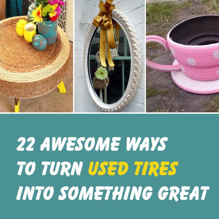 22 Awesome Ways to Turn Used Tires Into Something Great