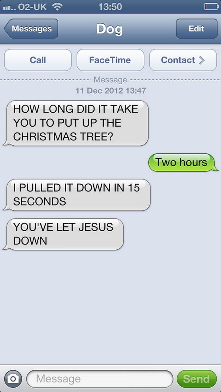 22 Dog Texts - He let Jesus down.