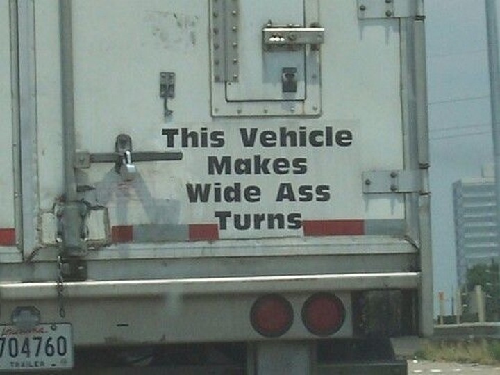 31 Funny Truck Signs - A long wide load.