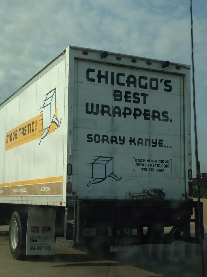 31 Funny Truck Signs - A clever swipe at Kanye.