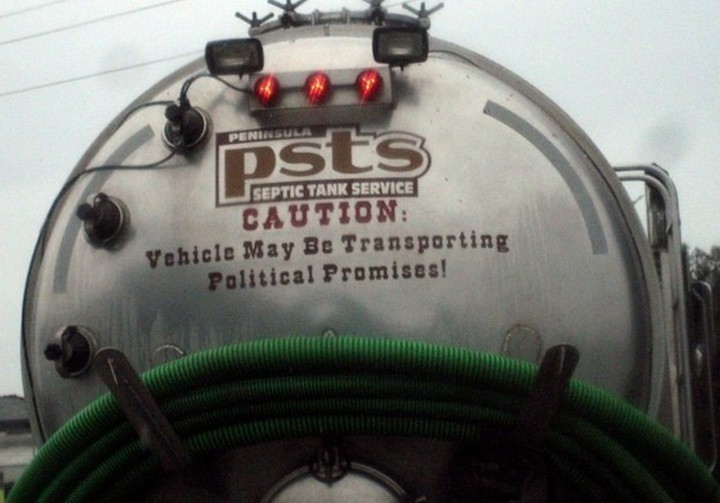 "Caution: Vehicle may be transporting political promises!"