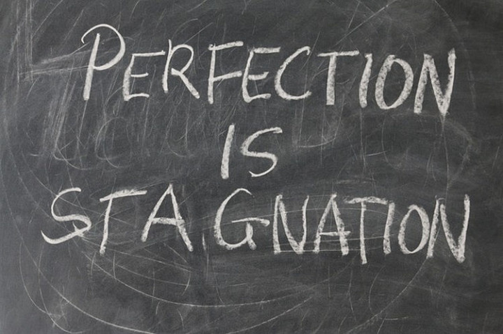 28 Things You Should Stop Doing to Yourself - Stop striving for perfection.