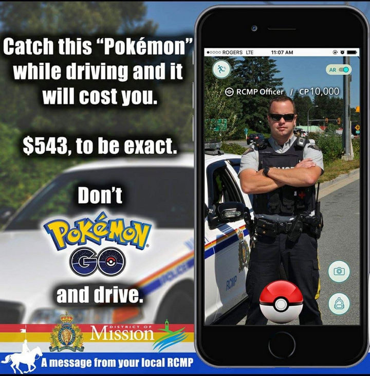"Catch this 'Pokémon' while driving and it will cost you. $543, to be exact. Don't Pokémon Go and drive."