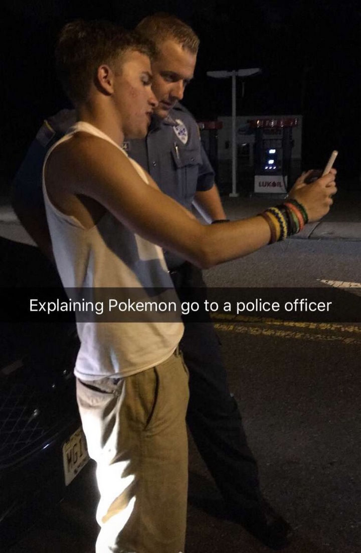 "Explaining Pokémon Go to a police officer."