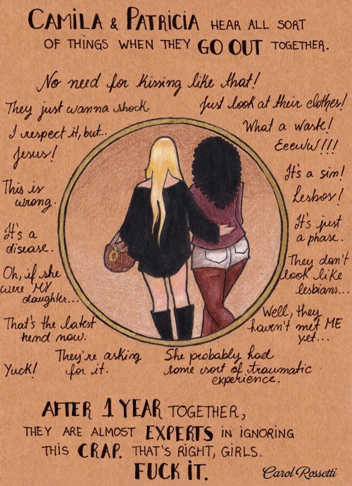 Inspiring Drawings by Brazilian Artist Carol Rossetti - "Camila & Patricia hear all sorts of things when they go out together. After 1 year together, they are almost experts in ignoring this crap. That's right girls. F*** it."