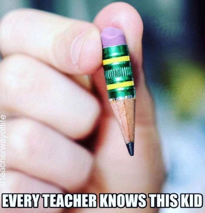 "Every teacher knows this kid."