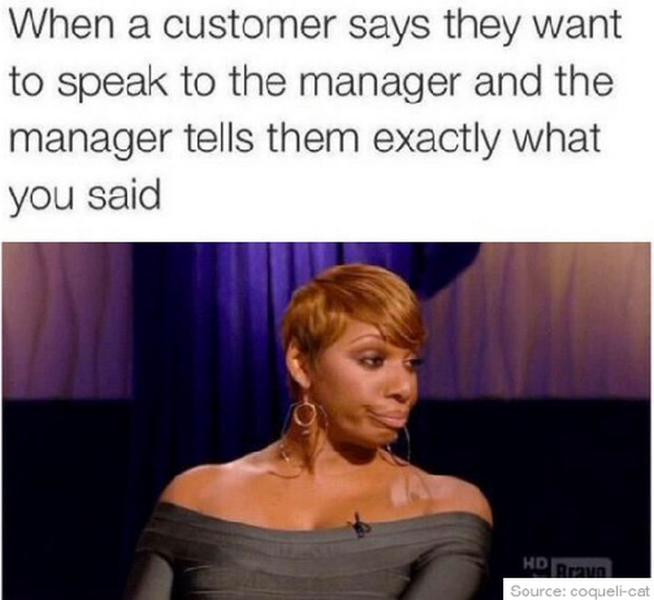 31 Things Only Retails Workers Will Understand - Ditto.