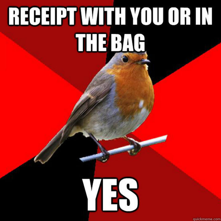 31 Things Only Retails Workers Will Understand - Well, which is it?
