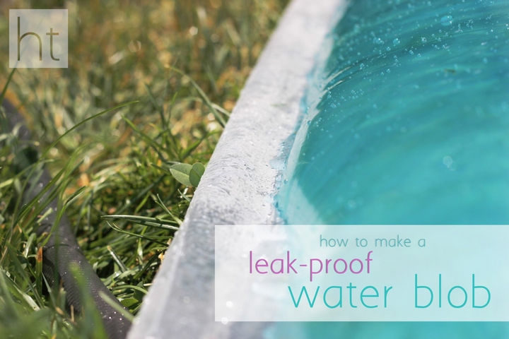 Building a leak-proof DIY water blob couldn't be easier!