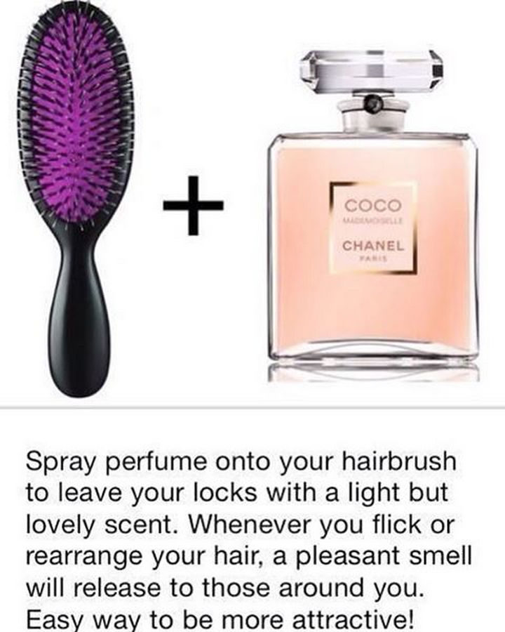 14 Lazy Girl Hair Hacks - Get shinier, great-smelling hair by spraying a little perfume on your brush.