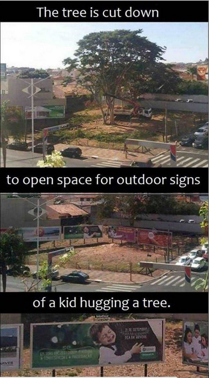 22 Funny Examples of Irony - Save the trees!