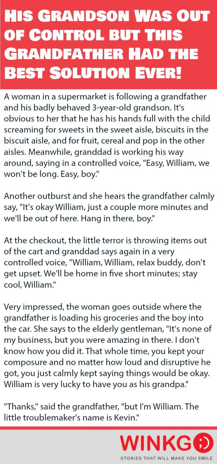 His Grandson Was Out of Control but This Grandfather Had the Best Solution Ever.