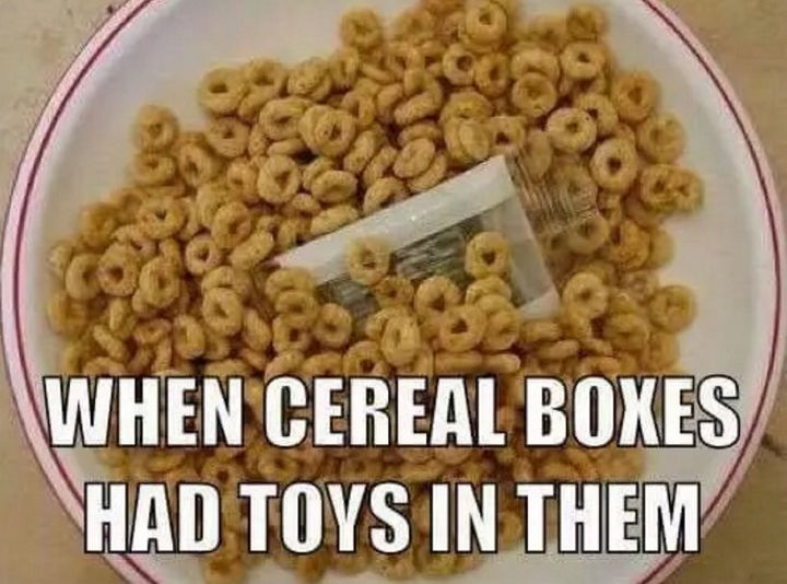 When cereal boxes actually had toys in them.