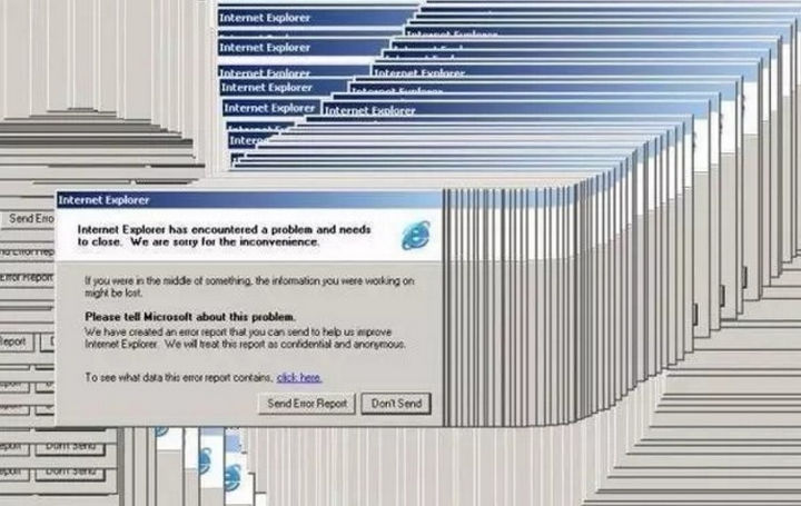 When Internet Explorer would crash while you surfed the internet.