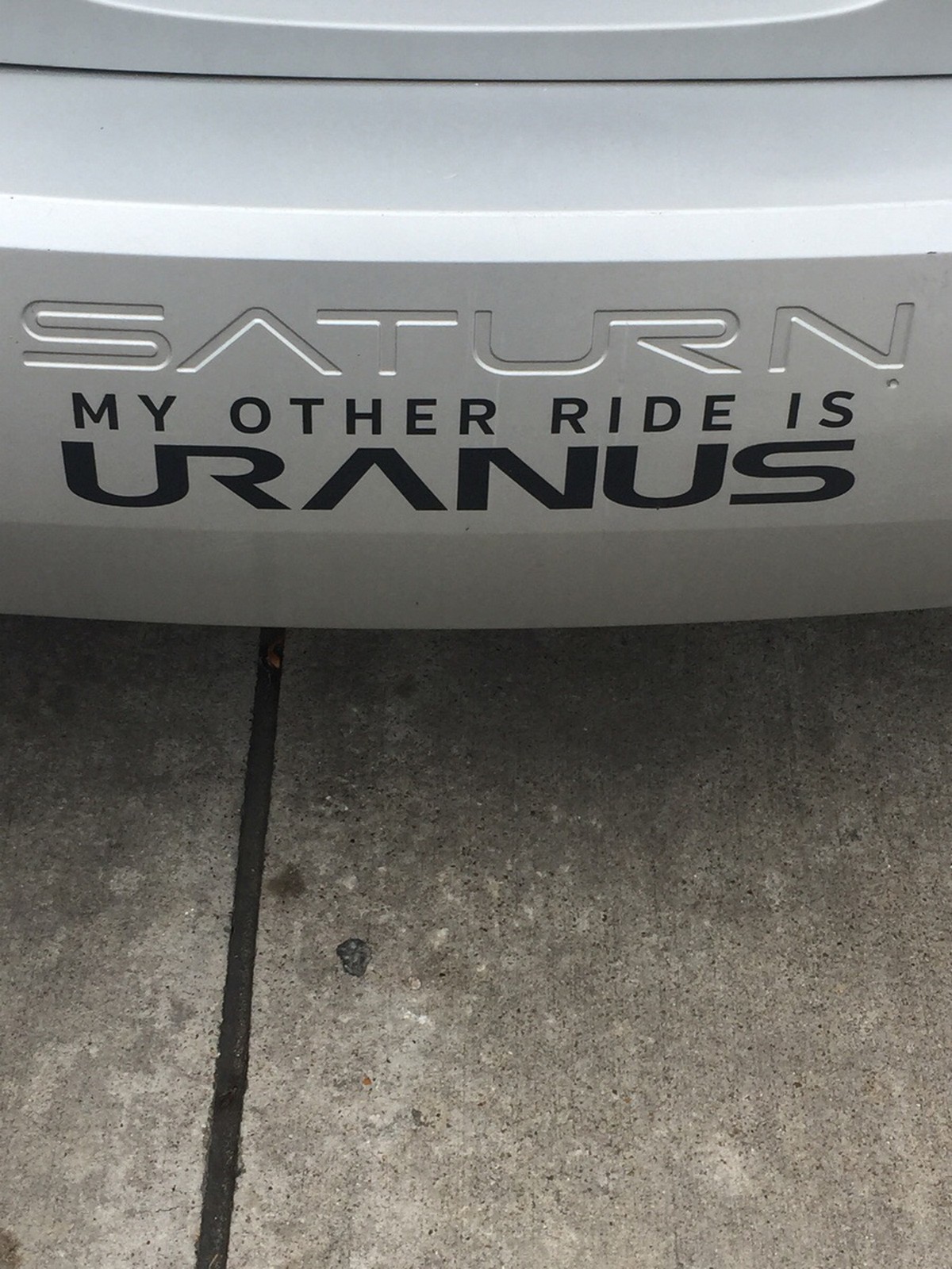 27 Funny Bumper Stickers - EVERY Saturn owner should have this bumper sticker!