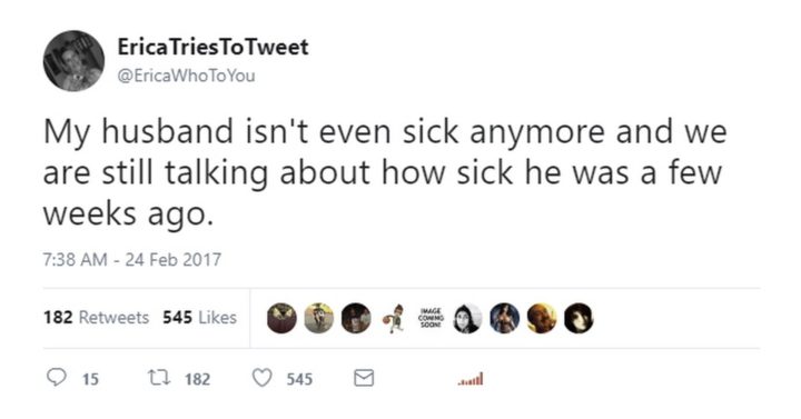 11 Funny Tweets and Memes About the Man Flu - You never can forget a near-death experience, nor stop talking about it.