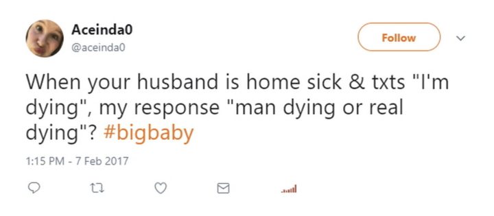 11 Funny Tweets and Memes About the Man Flu - Instead of man flu, they should just call it man dying.