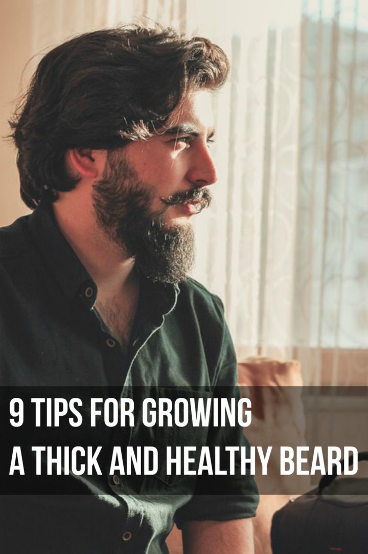 9 Easy Tips for Growing an Epic Beard.