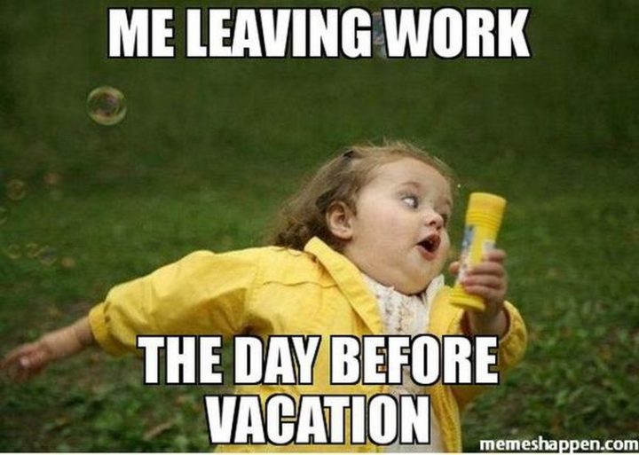 Vacation Meme - Travel Tips - Vacation Ideas