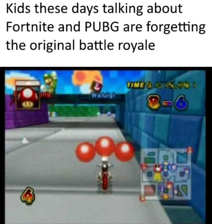 25 Fortnite Memes - "Kids these days talking about Fortnite and PUBG are forgetting the original battle royale."