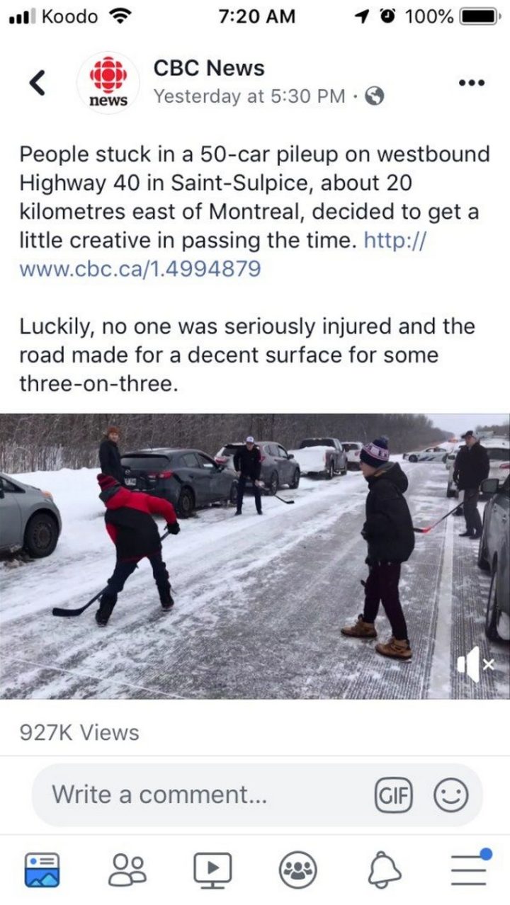 "People stuck in a 50-car pileup on westbound highway 40 in Saint-Sulpice, about 20 kilometers east of Montreal, decided to get a little creative in passing the time. Luckily, no one was seriously injured and the road made for a decent surface for some three-on-three."