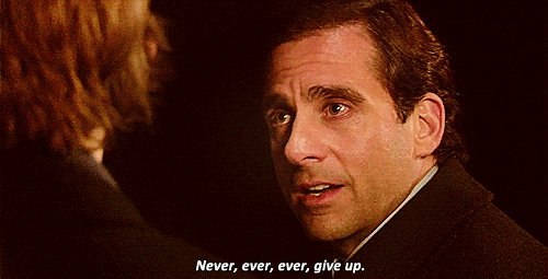 30 Michael Scott quotes - "Never, ever, ever, give up."