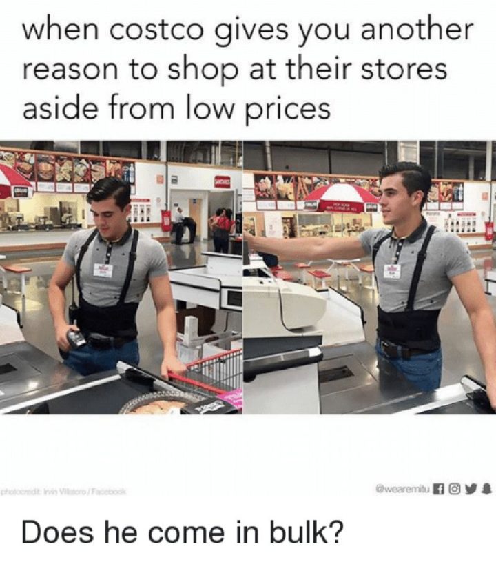"When Costco gives you another reason to shop at their stores aside from low prices."
