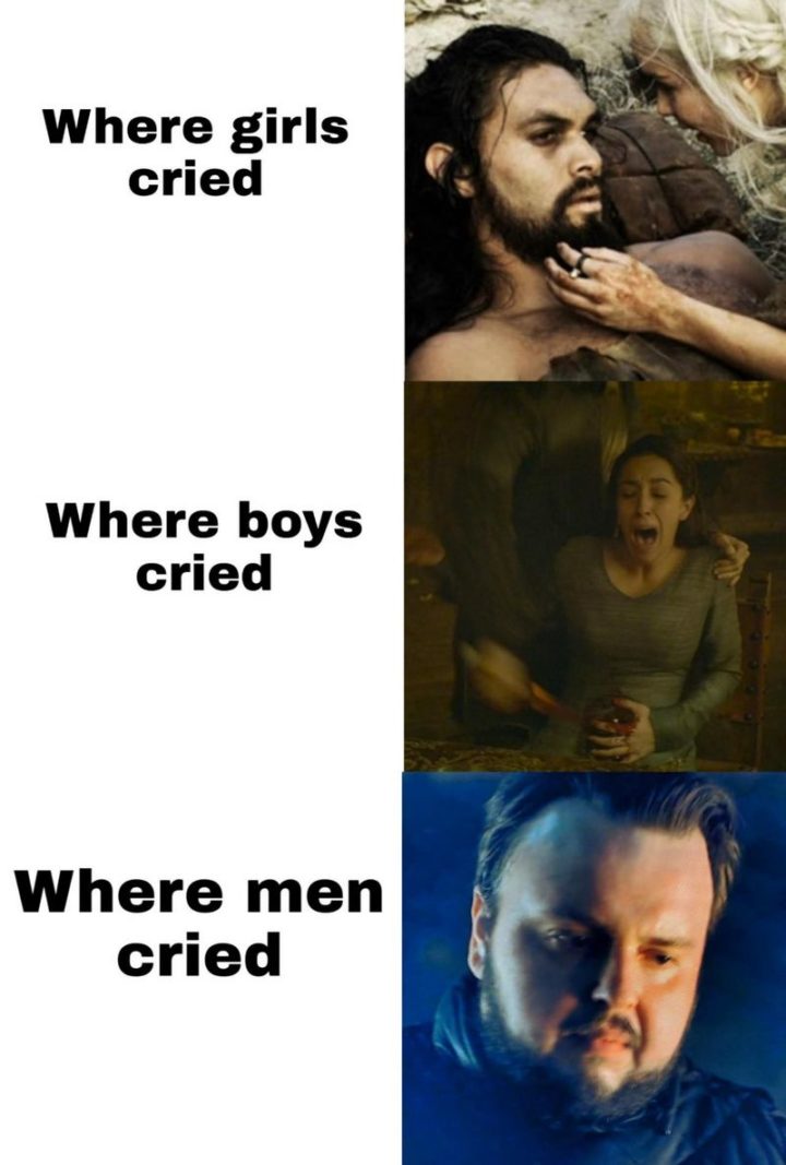 "Where girls cried. Where boys cried. Where men cried."
