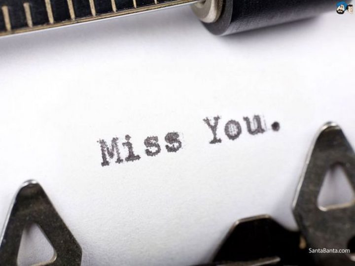 "Miss you."