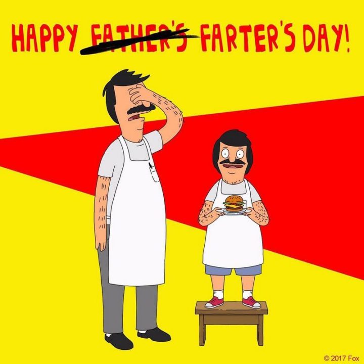 "Happy Father's Farter's Day."