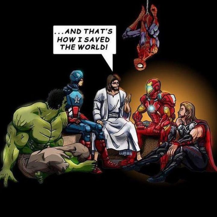 65 Christian Jesus Memes - "...And that's how I saved the world!"