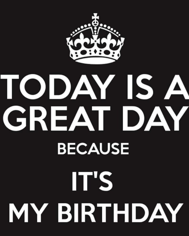 101 &Quot;It'S My Birthday&Quot; Memes To Share Your Birthday Month Excitement