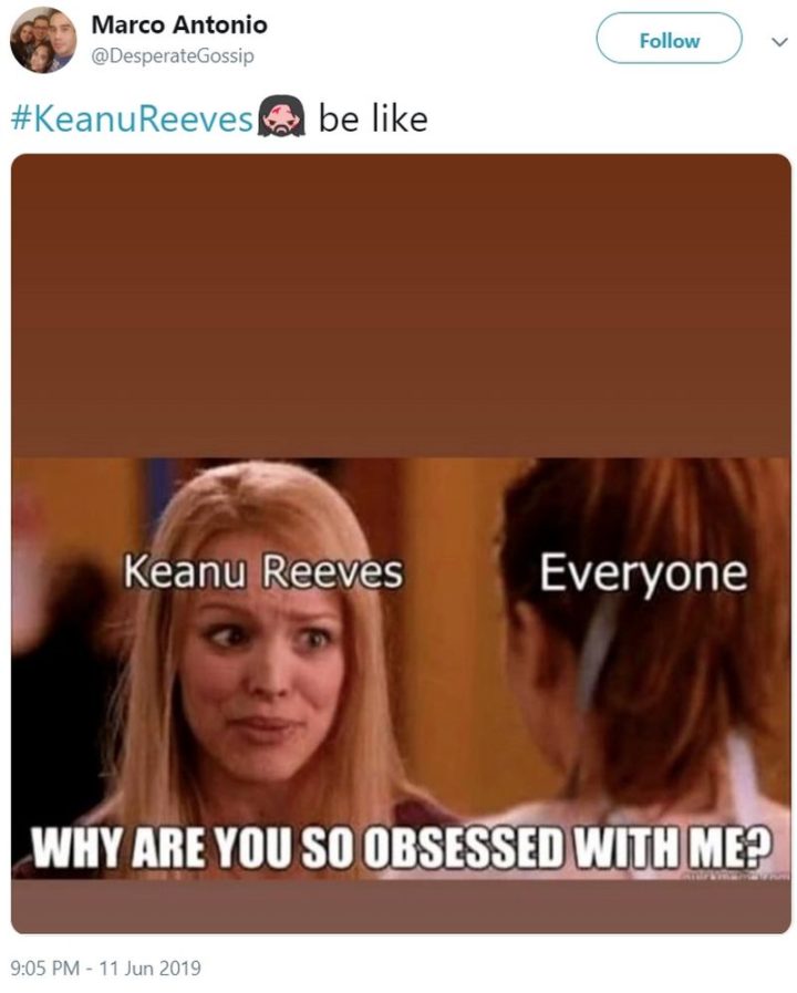 57 Memes Keanu Reeves - "Keanu Reeves à tout le monde: Pourquoi êtes-vous si obsédé par moi?"