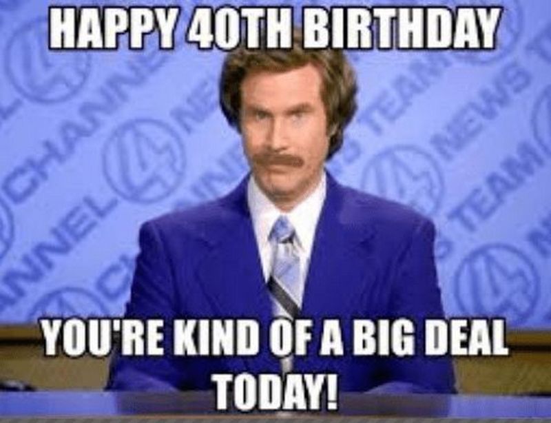 101 Funny 40th Birthday Memes To Take The Dread Out Of Turning 40