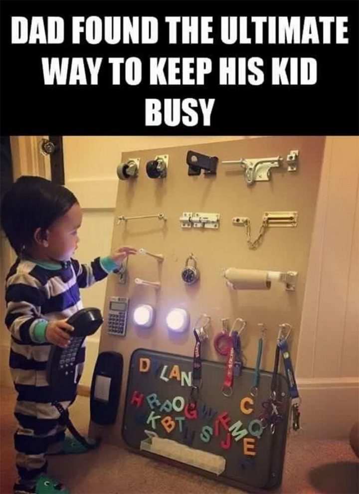 61 Funny Parenting Memes - "Dad found the ultimate way to keep his kid busy."
