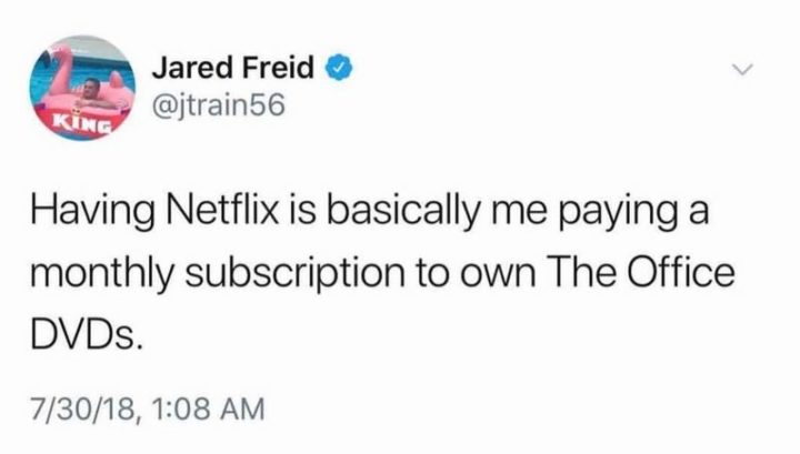 57 hauskaa 'The Office'-meemiä - Netflixin hankkiminen on pohjimmiltaan sitä, että maksan kuukausittaisen tilausmaksun, jotta voin omistaa 'The Office'-DVD:t.
