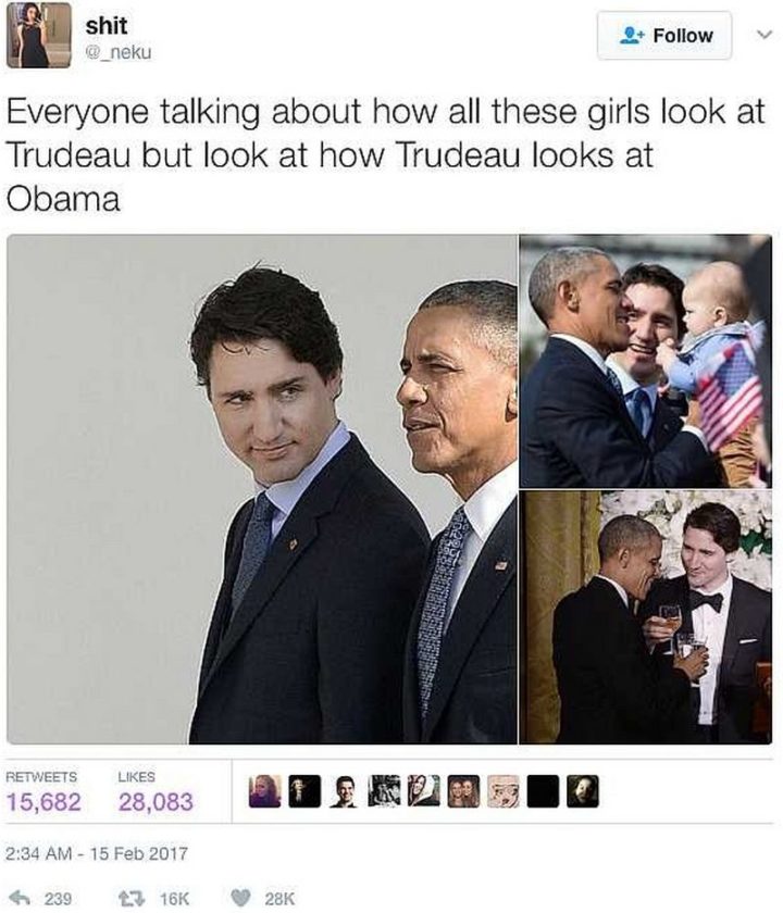 "Everyone talking about how all these girls look at Trudeau but look at how Trudeau looks at Obama."