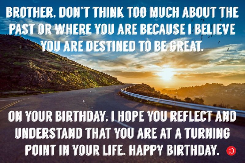 43 Happy Birthday Wishes for Brothers | Loving Quotes and Messages